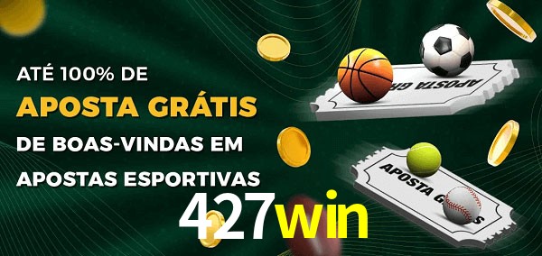 427win Ate 100% de Aposta Gratis